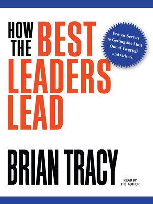 cover image of How the Best Leaders Lead